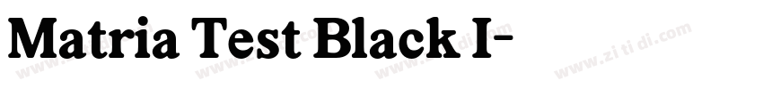 Matria Test Black I字体转换